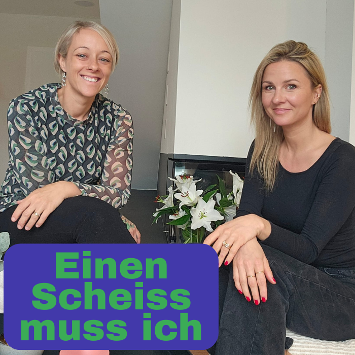 Einen Scheiss muss ich